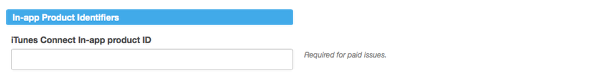 Under In-app Product Identifiers, enter the iTunes In-app Product ID.