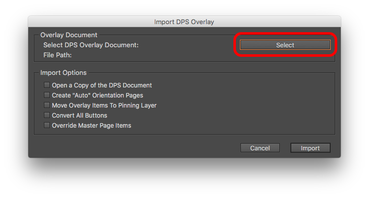 Click the 'Select' button and navigate to the DPS Overlay document you want to convert