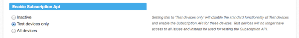 Test your integration with Subscription API test devices.