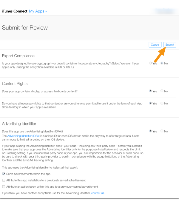 Click on "Submit for Review" and answer Apple's final questions about your app and then click on "Submit".