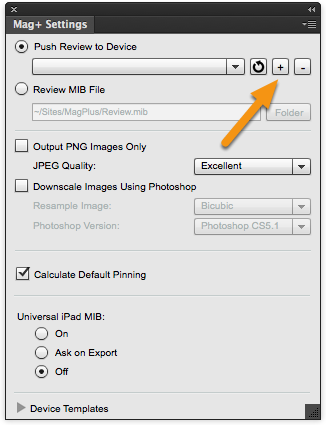 Click on the &quot;+&quot; button under the heading &quot;Push Review to Device&quot;.