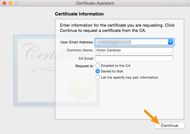 Fill out the information in the Certificate Information window as specified below and click &quot;Continue.&quot;.