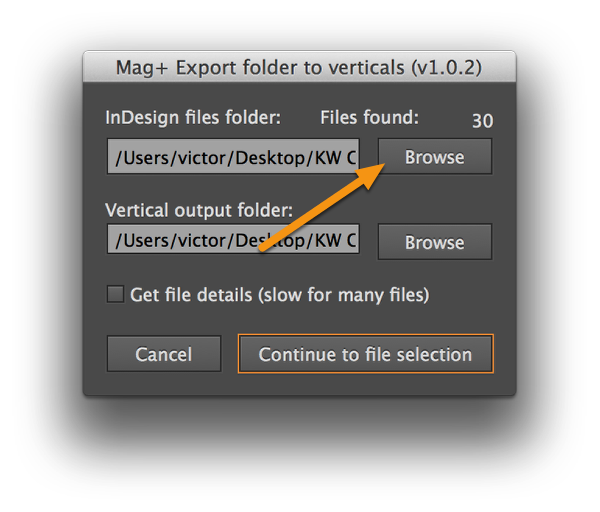Click the top &quot;Browse&quot; button and choose a folder containing InDesign documents.