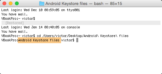 Start the Terminal application and go to the folder you created which will hold your Keystore file.